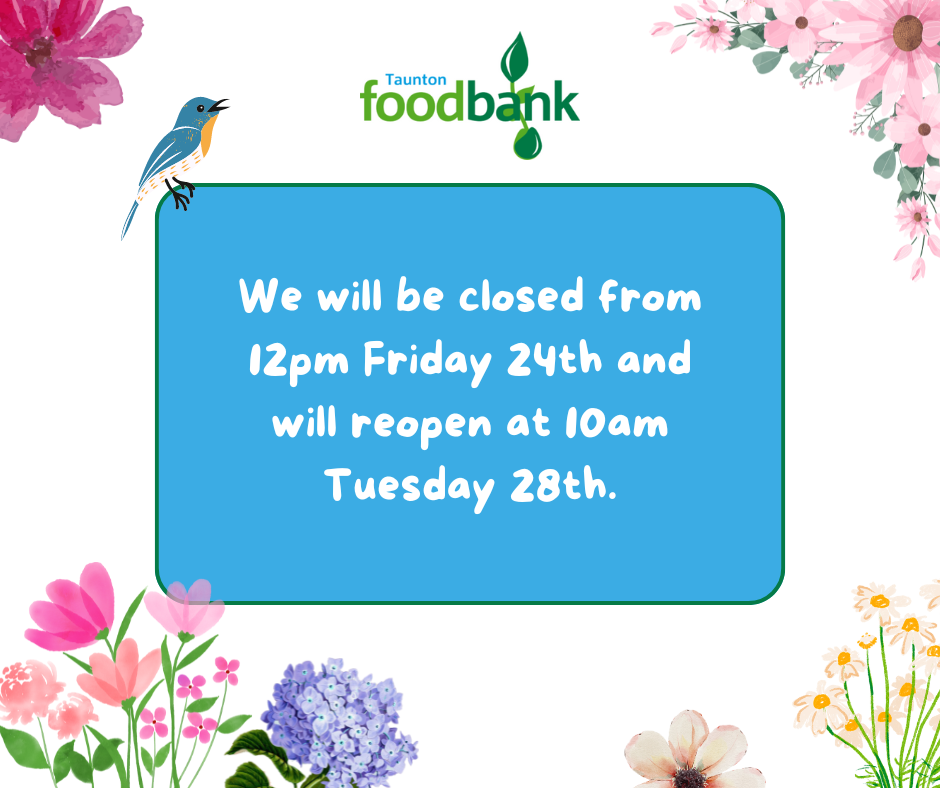 Spring Bank Holiday Opening Hours Taunton Foodbank